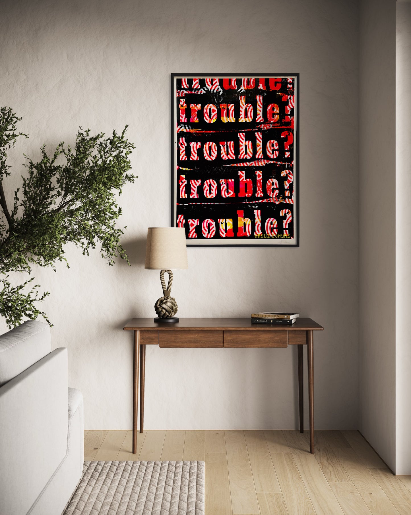 TROUBLE?